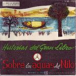 Historias del Gran Libro: Sobre las aguas del Nilo