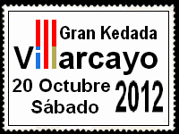 III Gran Kedada. Villarcayo 2012. Sbado, 20 de Octubre.