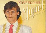 Miguel Bos: Morir de amor